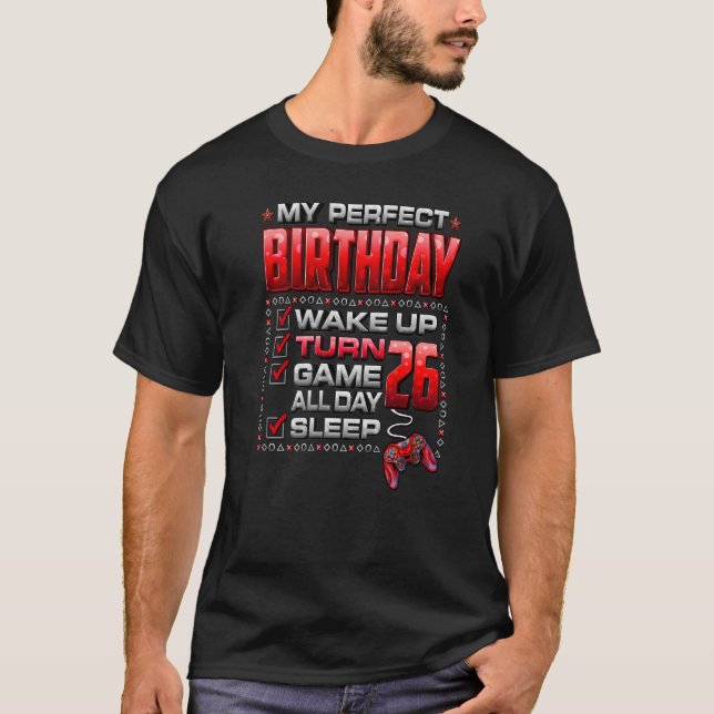 Upplev 26 spel hela dagen Gamer 26:e födelsedagen T Shirt (Framsida)