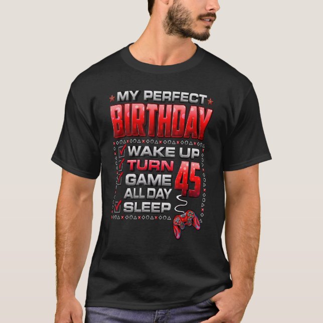 Upplev 45 spel hela dagen Spelare 45:e födelsedage T Shirt (Framsida)