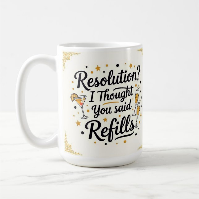 Upplösning? Jag trodde du sa påfyllning nytt år  Kaffemugg (Vänster)