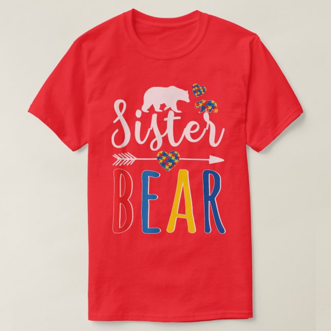 Upplysning om Sister Bear Autism Shirt Kärlek Supp T (Design framsida)
