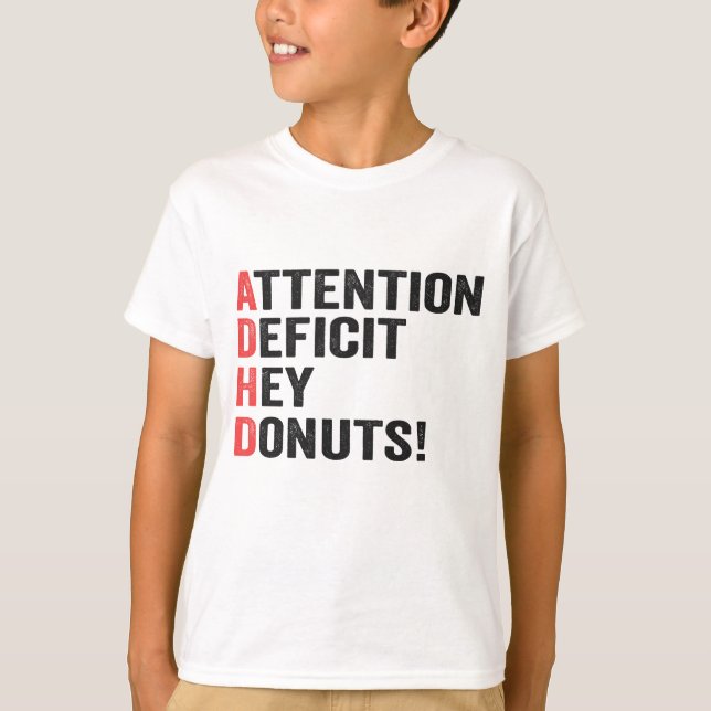 Uppmärkningsunderskott Hej Donuts Adhd Neurodivers T Shirt (Framsida)