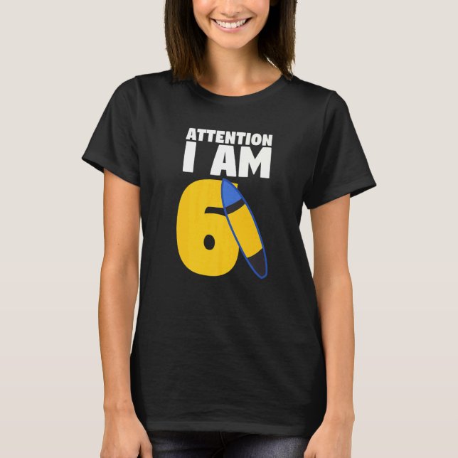 Uppmärksamhet: 6 Surfboar från sjätte födelsedag T Shirt (Framsida)