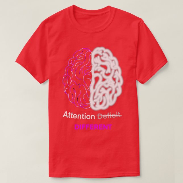 Uppmärksamhet i annan Adhd-hjärna 1 T Shirt (Design framsida)
