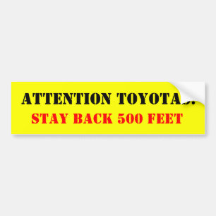 Uppmärksamhet Toyotas: , Stagbaksida 500 fot Bildekal