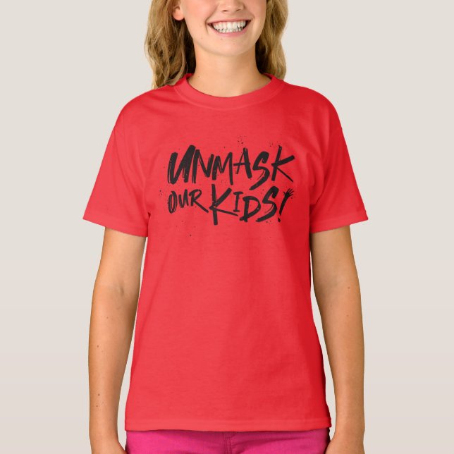 Uppmaskera våra barn t shirt (Framsida)