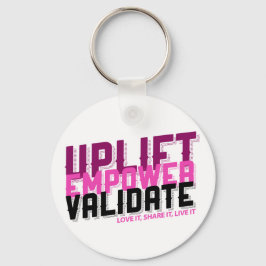 Uppmjukande, kraftfullare, validera - Younique Key Nyckelring