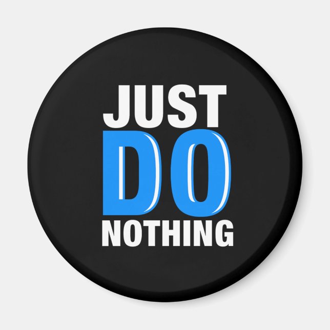 Uppmjukning av Lazy Chill Sarcastic Joke Humous Pu Magnet (Framsidan)