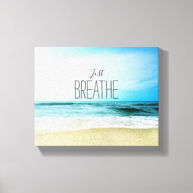 Uppmuntra bara Breathe vid stranden Canvastryck (Framsida)