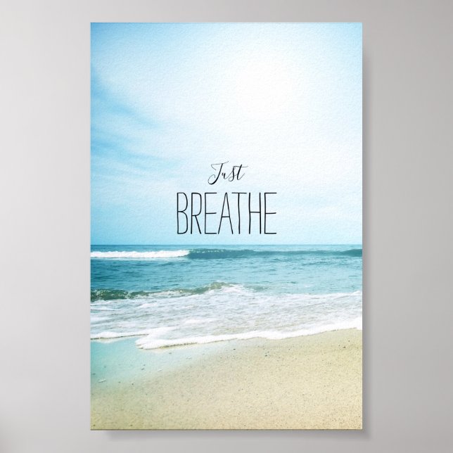 Uppmuntra bara Breathe vid stranden Poster (Framsidan)