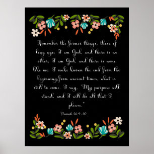 Uppmuntra bible Verses Art - Isaiah 46:9-10 Poster