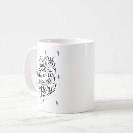 Uppmuntra dig att tro på din egen meddelandedesign kaffemugg