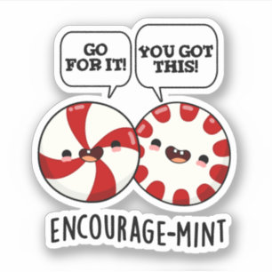 Uppmuntra mint Funny Candy Pun Klistermärken