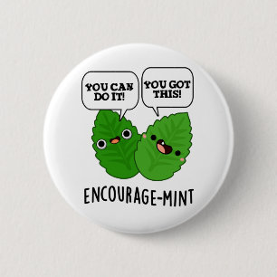 Uppmuntra mint Positive Mint Pun Knapp