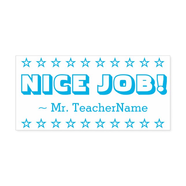 Uppmuntra "NICE JOB!" + Anpassningsbar Lärare Namn Självfärgande Stämpel (Design)