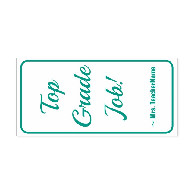 Uppmuntra "Top Klass Job!" + Anpassningsbar Tutor  Självfärgande Stämpel (Design)