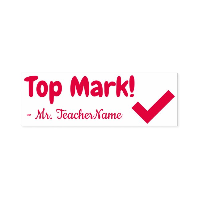 Uppmuntra "Top Mark!" + Anpassningsbar Educator Na Självfärgande Stämpel (Design)