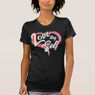 Uppmuntran Älska Dig Själv Typografi Kvinnors T Shirt
