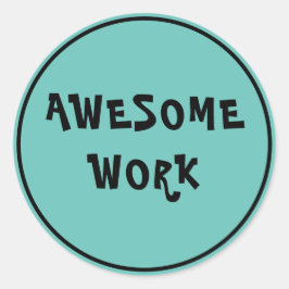 Uppmuntran till arbetslärare i fantastisk runt klistermärke