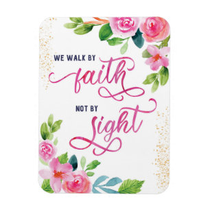 Uppmuntran, vi går förbi Faith Inte av Sight Holid Magnet