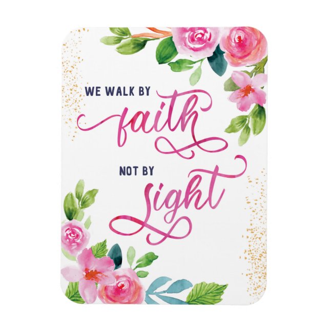 Uppmuntran, vi går förbi Faith Inte av Sight Holid Magnet (Vertikal)