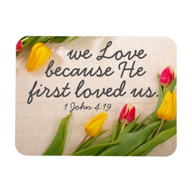 Uppmuntringsbibel versa 1 John 4:19 Magnet (Horisontell)