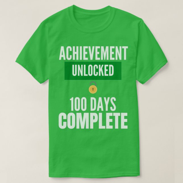 Uppnådd olåst 100 dagar färdigt i 100 dagar t shirt (Design framsida)