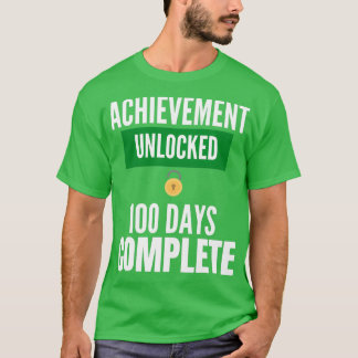 Uppnådd olåst 100 dagar färdigt i 100 dagar t shirt