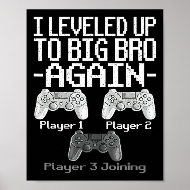 Uppnådde Big Bro Igen Bror Gamer Spelare 3 Poster (Framsidan)