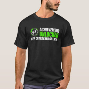 Uppnående olåst nytt tecken Skapat T Shirt