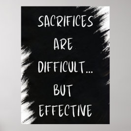 Uppoffringar är svåra - motiverade poster