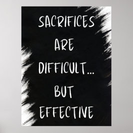 Uppoffringar är svåra - motiverade poster