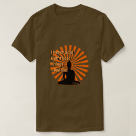 Upprättade citattecken 9 (Buddha) - en minister T Shirt