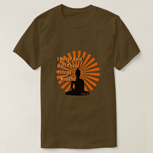 Upprättade citattecken 9 (Buddha) - en minister T Shirt (Design framsida)