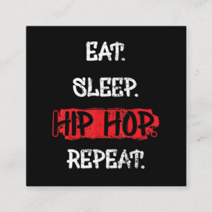 Upprepa 90-sekundersgåva från Eat Sleep Hip hop Fyrkantigt Visitkort