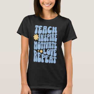 Upprepa anpassningsbar Retro Teach Inspire Motivat T Shirt