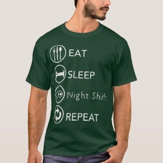 Upprepa arbete i viloläge vid nattskift t shirt