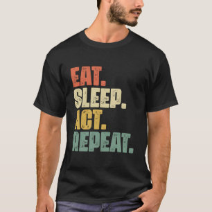Upprepa Broadway Drama Actress med ledighet i vilo T Shirt