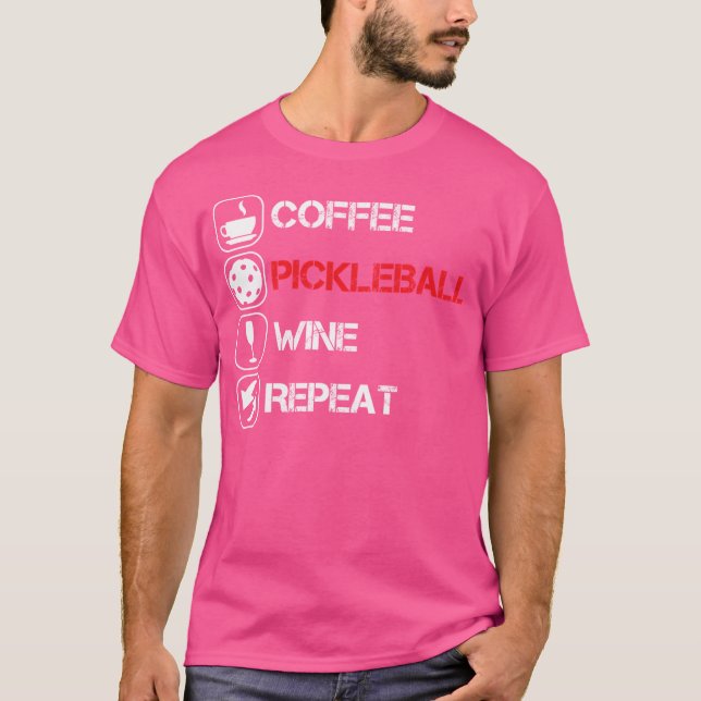 Upprepa Coffee Pickleball Vin T Shirt (Framsida)