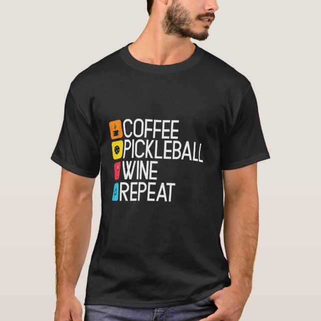 Upprepa Coffee Pickleball Vin T Shirt (Framsida)