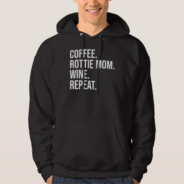 Upprepa Coffee Rottweiler Mamma Vin Hoodie (Framsida)
