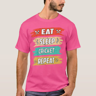 Upprepa cricketspelaren i eat-viloläge t shirt