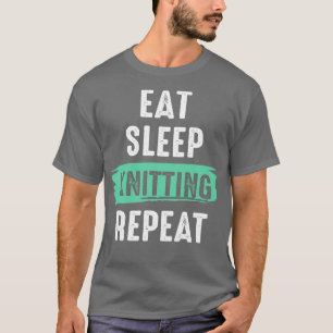 Upprepa Crochet Quote Knitter Cr T Shirt