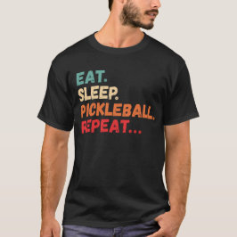 Upprepa Eat-sömnen Pickleball T Shirt