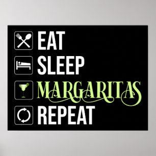 Upprepa Eat Ssov Margaritas Poster