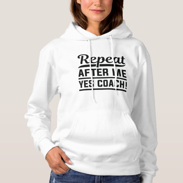 Upprepa efter mig Ja-coach T Shirt (Framsida)
