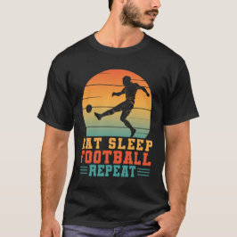 Upprepa fotboll för fotboll i viloläge t shirt
