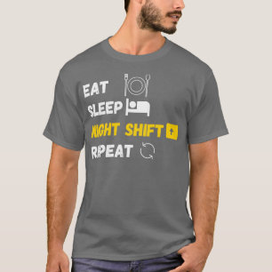 Upprepa funktionell Novelty i nattetid T Shirt