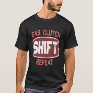 Upprepa gasklockskift t shirt