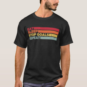 Upprepa Goalie Soccer Hockey med vilostoppsmål T Shirt