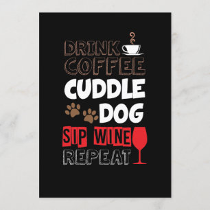Upprepa Hund på kaffekaffekaffekappen i Vin Inbjudningar